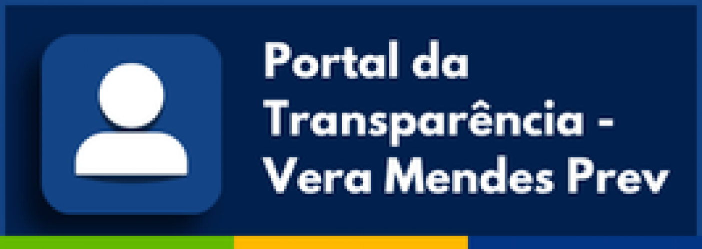 Portal da Transparência - Vera Mendes Prev