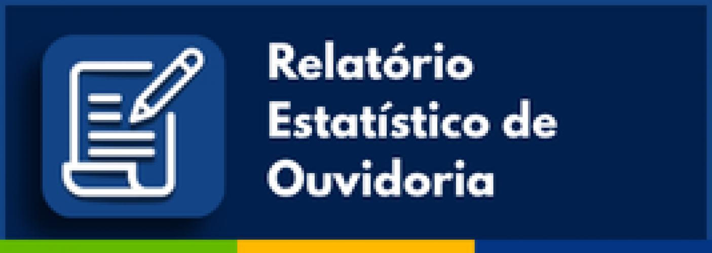 Relatório Estatístico de Ouvidoria